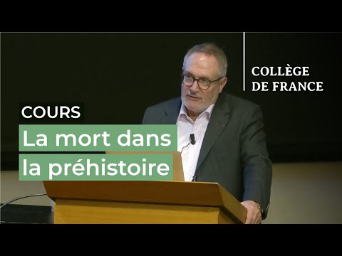 La mort dans la préhistoire (4) - Jean-Jacques Hublin (2024-2025)