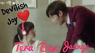 Download lagu Tera ban jaunga ❤ X Devilish  Joy 😍💕 - Kdrama mix mp3