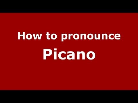 How to pronounce Picano (Italian/Italy) - PronounceNames.com