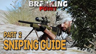 Arma 3 Breaking Point - Sniping guide #2 EYES WIDE OPEN