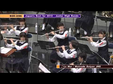 Japan's Best for 2010: La Mer, Trois Esquisses Symphoniques (Matsudo Daiyon Junior High School)