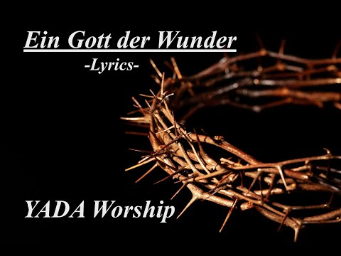 Gott der Wunder (Lyrics) - YADA Worship 2022 / Lobpreis