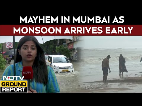 Mayhem in Mumbai as Monsoon Arrives Early