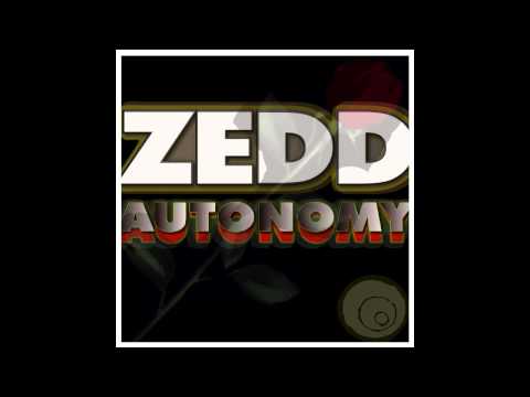 ZEDD - Autonomy (Original Mix) [Electro House]