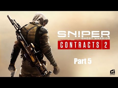 Sniper Ghost Warrior Contracts 2 Walkthrough Gameplay Part 5