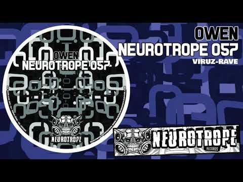 "Viruz rAve" -  NEUROTROPE 057 - OWEN