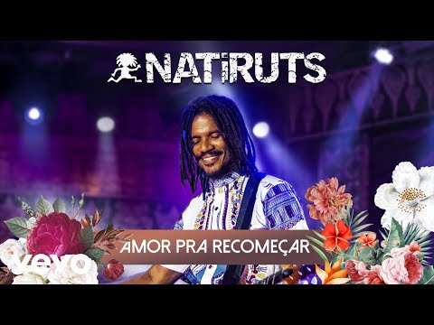 Natiruts - Amor Pra Recomeçar (Áudio Oficial)