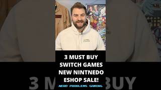 3 MUST BUY Switch Games NEW Nintendo Eshop Sale!