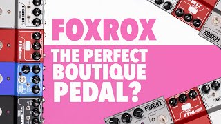 Video thumbnail for Why Foxrox Pedals Are Legendary! by JHS Pedals
