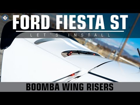 Let's Install Boomba Racing Wing Risers - Ford Fiesta ST 2014+