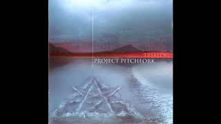 Project Pitchfork - Trialog (Full EP)