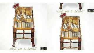 Lil' Kim - Took Us A Break (Remix) ft. Won Hunnud