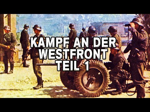 Der 2.Weltkrieg - Kampf an der Westfront Teil-1 [Originalaufnahmen | Komplette WW2-Doku auf Deutsch]