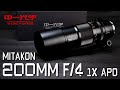 Mitakon 200mm f/4 1X APO