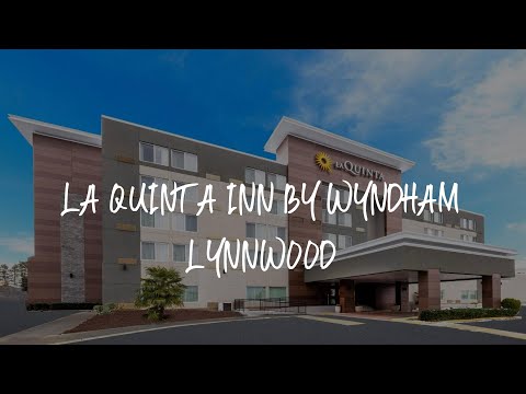 La Quinta Inn by Wyndham Lynnwood Review - Lynnwood , United States of America