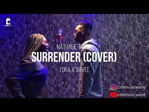 Natalie Taylor - Surrender(Cover) by  Lora x Gavee
