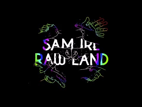 Sam Irl - Raw Land - 2LP Teaser - Jazz & Milk