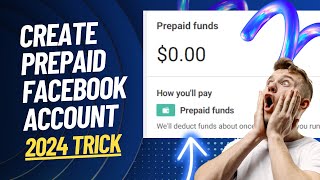 Create a Prepaid Ad Account Guide, Mastering Facebook Advertising, Boost Your Ads Without Limits!