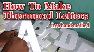 How to Make Thermocol letters(Free hand methed)