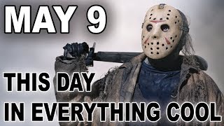 New Heights of Horror! - This Day In Everything Cool for May 9 - Electric Playground