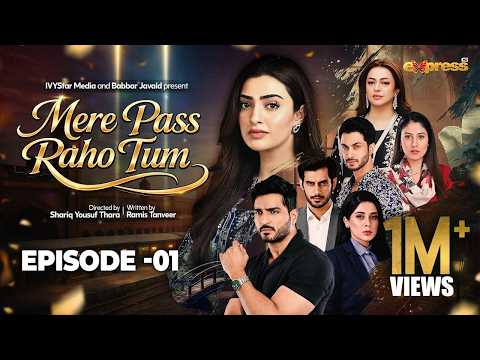 Mere Paas Raho Tum Episode 1