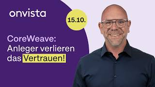CoreWeave in der Krise! ASML mit Rekord, TSMC gibt nach