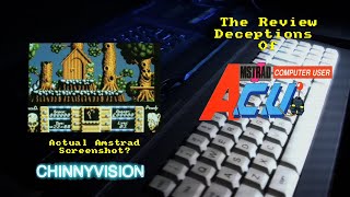 ChinnyVision - Ep 423 - Actual Amstrad Screenshots? The Review Deceptions Of Amstrad Computer User