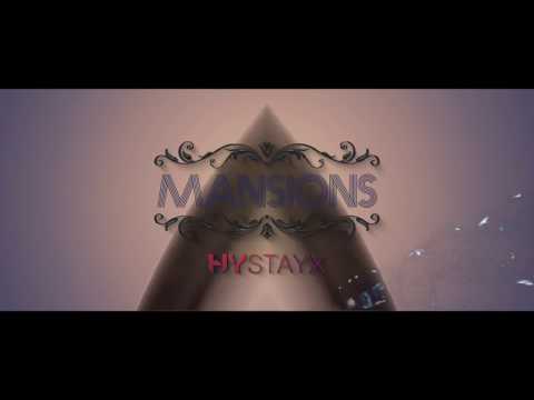 Hystayx - Mansions