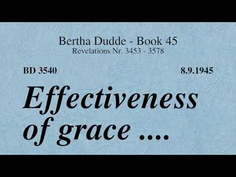 BD 3540 - EFFECTIVENESS OF GRACE ....