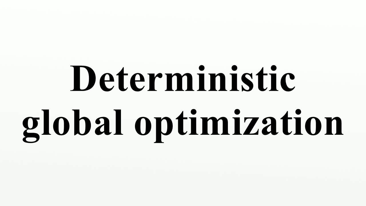 Deterministic global optimization