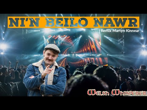 Ni'n Beilo Nawr (Remix Martyn Kinnear)