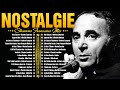 Les Plus Belles Chansons Françaises ️ Charles Aznavour Jean Jacques Lafon Mike Brant C Jérome