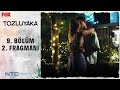 Tozluyaka 9 Bölüm 2 Fragmanı