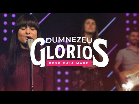 BBSO Baia Mare - Dumnezeu Glorios (Our God Reigns)