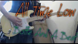 All Time Low - Bottle And A Beat (instrumental cover)