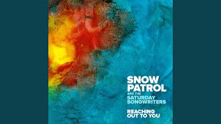 Musik-Video-Miniaturansicht zu Reaching Out To You Songtext von Snow Patrol & The Saturday Songwriters