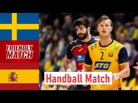 Sweden vs Spain handball International Friendly match 2025