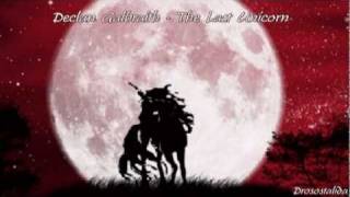 ♥﻿ ✿⊱╮♥﻿ Declan Galbraith - The Last Unicorn (Lyrics)♥﻿ ✿⊱╮♥﻿