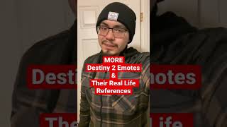 More Destiny 2 Emotes & Their Real Life References