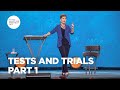 Tests and Trials - Part 1 | Joyce Meyer | Enjoying Everyday Life