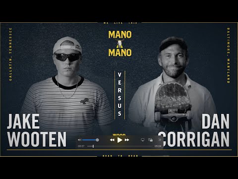 Mano A Mano 2023 - Round 1 - Men's: Jake Wooten vs. Dan Corrigan