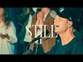 Still - Live Worship Moment
