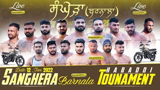 Sanghera (Barnala) Kabaddi Tournament 12 Jan 2022