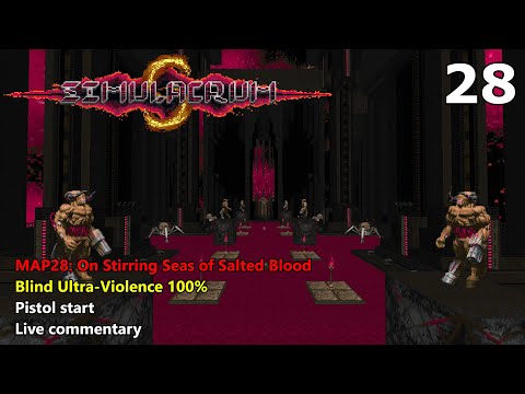 Doom II: Simulacrum - MAP28: On Stirring Seas of Salted Blood - Blind Ultra-Violence 100%