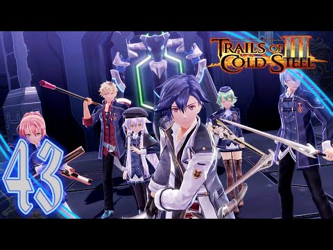 Trails of Cold Steel III Playthrough (43) - Class VII Completed