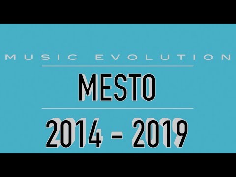 MESTO: MUSIC EVOLUTION (2014 - 2019)