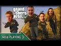 GTA V Heists: The Series A Finale - Now Playing Highlights