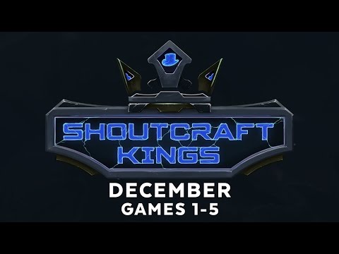 ShoutCraft Kings December - Games 1-5
