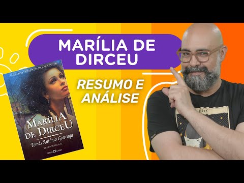 MARÍLIA DE DIRCEU | Tomás Antônio Gonzaga | Resumo e análise | Obras literárias da FUVEST