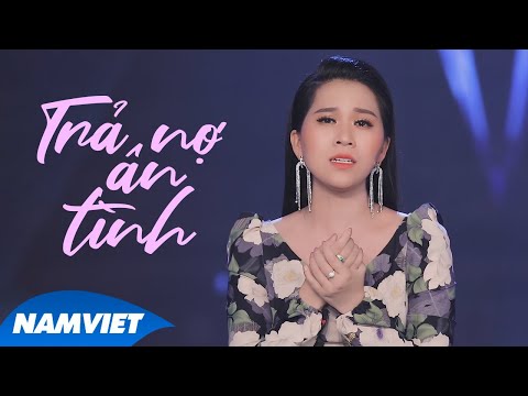 Trả nợ ân tình - Hồng Phượng